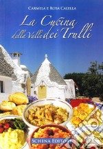 La cucina della Valle dei Trulli libro