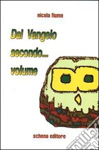 Dal vangelo secondo... volume