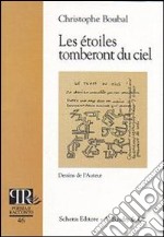 Les étoiles tomberont du ciel libro