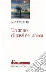 Un anno di passi nell'anima libro