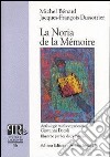 La Noria de la mémoire libro