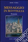 Messaggio in bottiglia libro di Muolo Mimmo