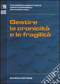 Gestire la cronicità e le fragilità libro