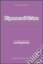 Ripensare al Cristo libro