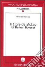 Il liber de Sidrac. Di Bertran Boysset libro