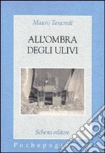 All'ombra degli ulivi libro