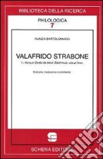 Valafrido Strabone. I versus strabi de beati Blaithmaic vita et fine. Ediz. multilingue libro