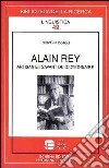 Alain Rey. Artisan et savant du dictionnaire libro