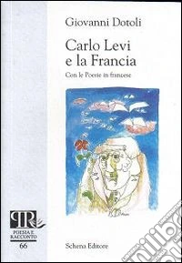 Carlo Levi e la Francia