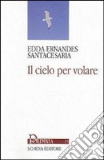 Il cielo per volare libro