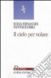 Il cielo per volare libro