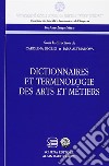 Dictionnaires et terminologie des arts et metiers libro