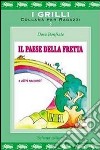 Il paese della fretta libro