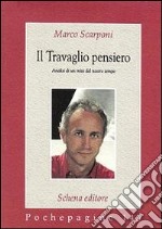 Il Travaglio pensiero