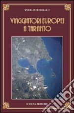 Viaggiatori europei a Taranto libro