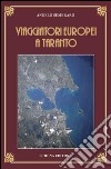 Viaggiatori europei a Taranto libro di Semeraro Angelo