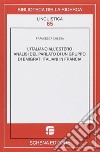 L'italiano all'estero. Analisi del parlato di un gruppo di emigranti italiani in Francia libro