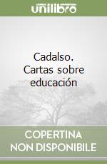 Cadalso. Cartas sobre educación libro