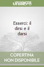 Esserci: il dirsi e il darsi