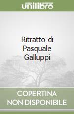 Ritratto di Pasquale Galluppi libro