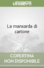 La mansarda di cartone libro