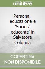 Persona, educazione e 'Società educante' in Salvatore Colonna libro