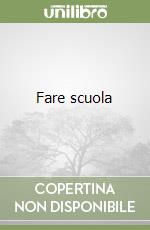 Fare scuola libro