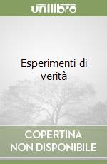 Esperimenti di verità libro