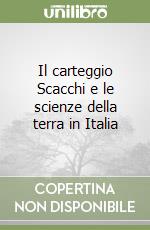 Il carteggio Scacchi e le scienze della terra in Italia