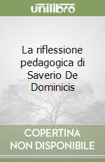 La riflessione pedagogica di Saverio De Dominicis