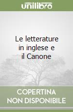 Le letterature in inglese e il Canone libro