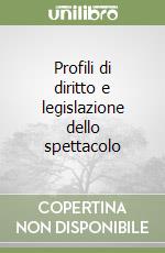 Profili di diritto e legislazione dello spettacolo libro