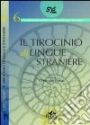 Il tirocinio di lingue straniere. L'esperienza della SSIS Veneto libro