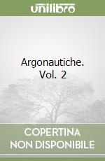 Argonautiche. Vol. 2 libro