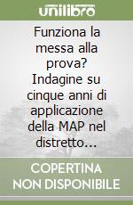 Funziona la messa alla prova? Indagine su cinque anni di applicazione della MAP nel distretto Bari-Foggia libro