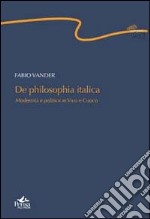 De philosophia italica. Modernità e politica in vico e cuoco libro