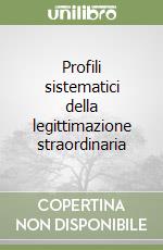 Profili sistematici della legittimazione straordinaria