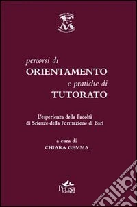 Percorsi di orientamento e pratiche di tutorato