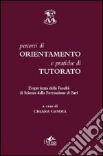 Percorsi di orientamento e pratiche di tutorato libro