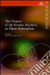 The History of the Human Sciences: an Open Atmosphere libro