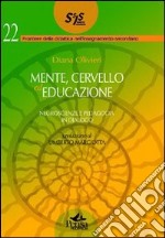 Mente cervello ed educazione. Neuroscienze e pedagogia in dialogo libro