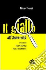 Il giallo all'Università libro