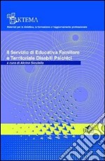 Il servizio di educativa familiare e territoriale disabili psichici