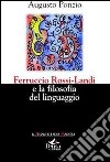 Ferruccio Rossi-Landi e la filosofia del linguaggio libro