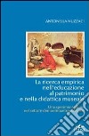 La ricerca empirica nell'educazione al patrimonio e nella didattica museale. Una sperimentazione nel settore libro