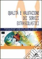 Qualità e valutazione dei servizi extrascolastici libro