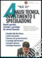 Analisi tecnica, investimento e speculazione libro usato
