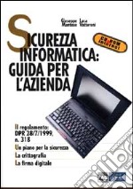 Sicurezza informatica: guida per l'azienda