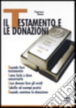 Il testamento e le donazioni libro