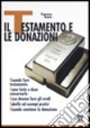 Il testamento e le donazioni libro